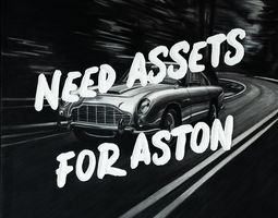 Need Assets for Aston